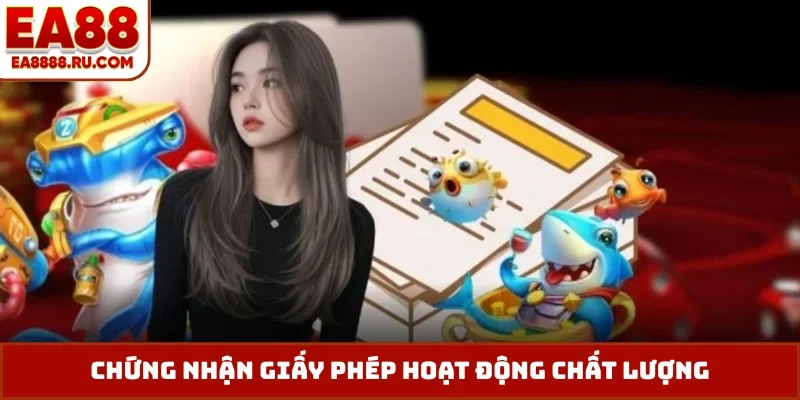 Chứng nhận giấy phép hoạt động chất lượng